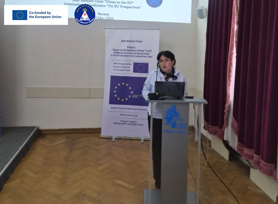 კავკასიის უნივერსიტეტისა და ჟან მონეს კათედრის EU-PPS  პროფესორი გურანდა ჭელიძე საერთაშორისო კონფერენციაზე ბათუმის შოთა რუსთაველის სახელმწიფო უნივერსიტეტში